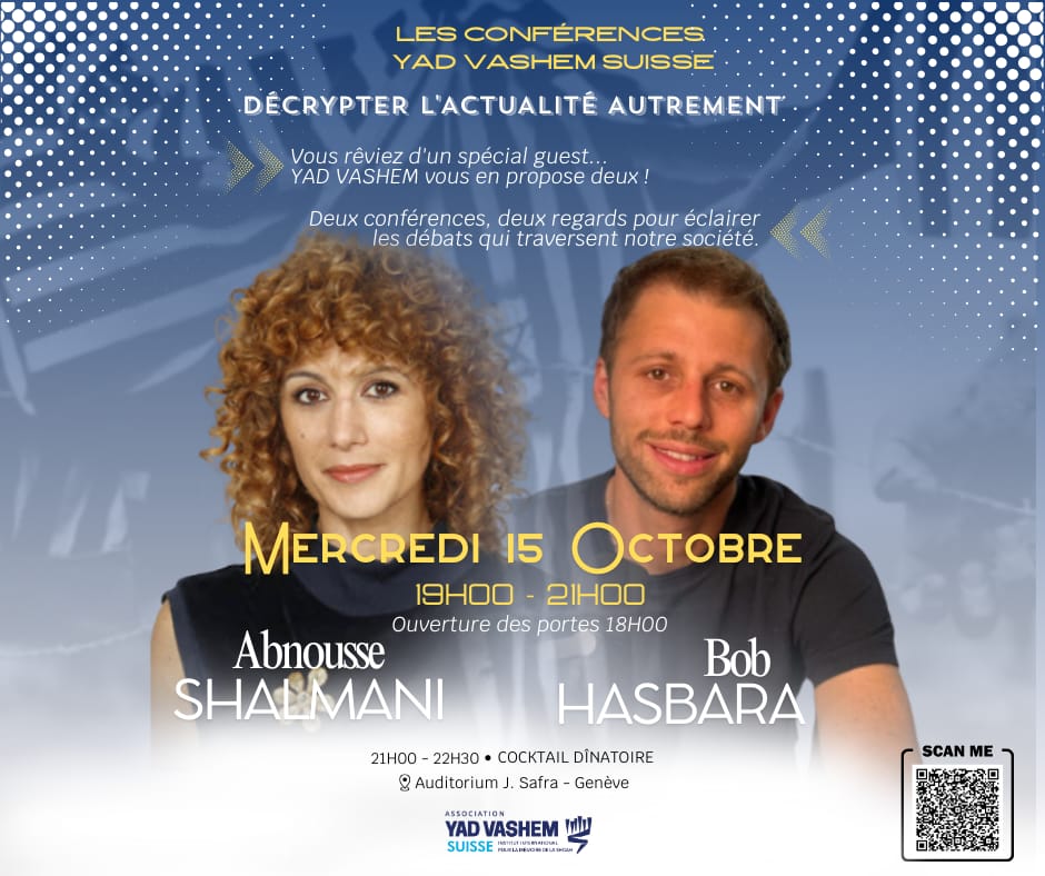 Les Conférences de Yad Vashem Suisse – Une soirée exceptionnelle avec Abnousse Shalmani et Bob Hasbara